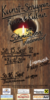 Kunst-Schuppen - Feiern und Kultur im Schmidltenn am 15. und 16. September 2012